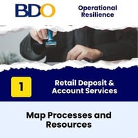 [OR] [BDO] [PH] [E3] [CBS] [1] [MPR] Retail Deposit & Account Services