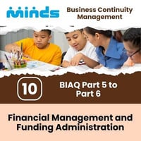 [BCM] [MINDS] [E3] [BIA] [T3] [CBF] [10] Financial Management and Funding Administration