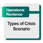 OR Types of Crisis Scenario