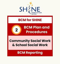 [BCM] [SHINE] [E4] [PD] [CBF] [2] Community Social Work & School Social Work