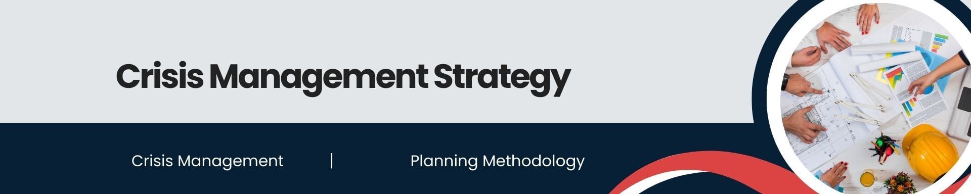 CM [E2] [C5] Crisis Management Strategy
