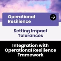 [OR] [P2] [S3] [ITo] [C11] Integration with Operational Resilience Framework