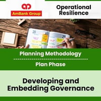 [OR] [AmB] [E2] [P1] [S5] [C7] Developing and Embedding Governance