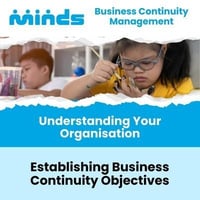 [BCM] [MINDS] [E1] [C4] Establishing Business Continuity Objectives