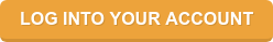 LOG INTO YOUR ACCOUNT