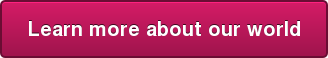Learn more about our world