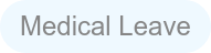 Medical Leave