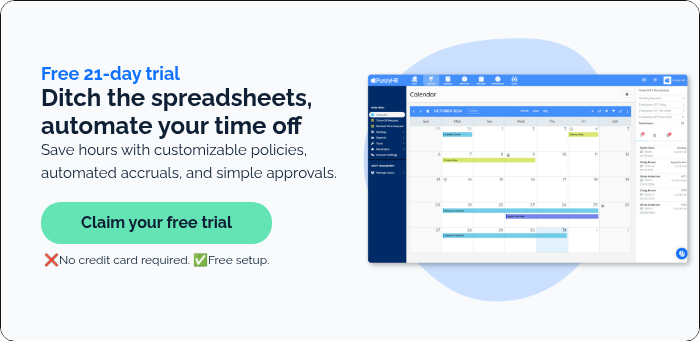 Free 21-day trial Ditch the spreadsheets, automate your time off Save hours with customizable policies, automated accruals, and simple approvals.  