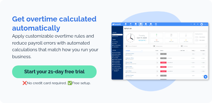 Get overtime calculated automatically Apply customizable overtime rules and reduce payroll errors with automated calculations that match how you run your business. &nbsp;