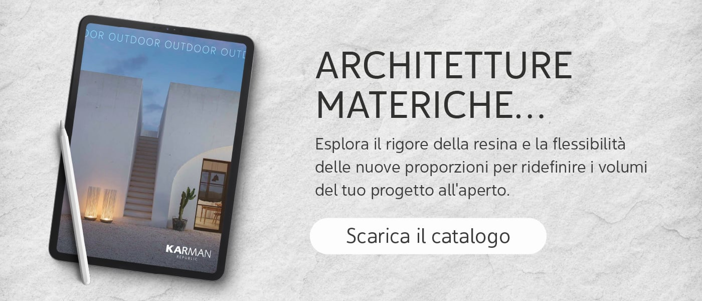 Architetture materiche... scarica il catalogo OUTDOOR