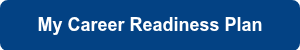 My Career Readiness Plan
