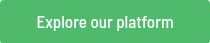 Explore our platform
