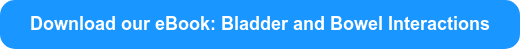 Download our eBook: Bladder and Bowel Interactions