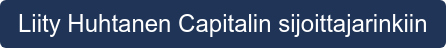 Liity Huhtanen Capitalin sijoittajarinkiin