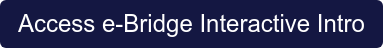 Access e-Bridge Interactive Intro