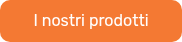 I nostri prodotti