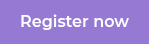 Register now