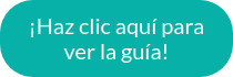 ¡Haz clic aquí para ver la guía!