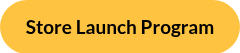 <p style="font-weight: bold;">Store Launch Program</p>