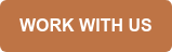 WORK WITH US