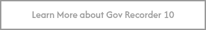Learn More about Gov Recorder 10
