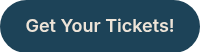 Get Your Tickets!