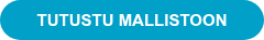 TUTUSTU MALLISTOON