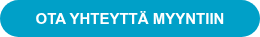 OTA YHTEYTTÄ MYYNTIIN