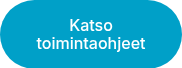 Katso toimintaohjeet