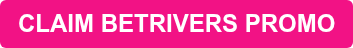 CLAIM BETRIVERS PROMO