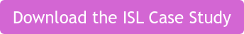 Download the ISL Case Study
