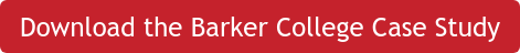 Download the Barker College Case Study
