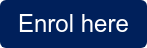 Enrol here
