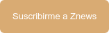 Suscribirme a Znews