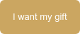 I want my gift