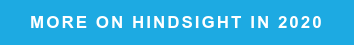 MORE ON HINDSIGHT IN 2020
