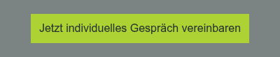 Jetzt individuelles Gespräch vereinbaren