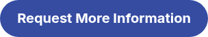 Request More Information