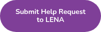 Submit Help Request to LENA
