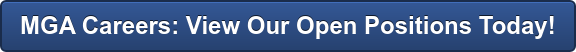 MGA Careers: View Our Open Positions Today!