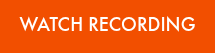 WATCH RECORDING