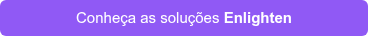 Conheça as soluções Enlighten