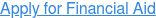 Apply for Financial Aid
