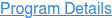 Program Details