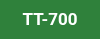 TT-700