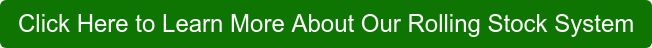 Click Here to Learn More About Our Rolling Stock System
