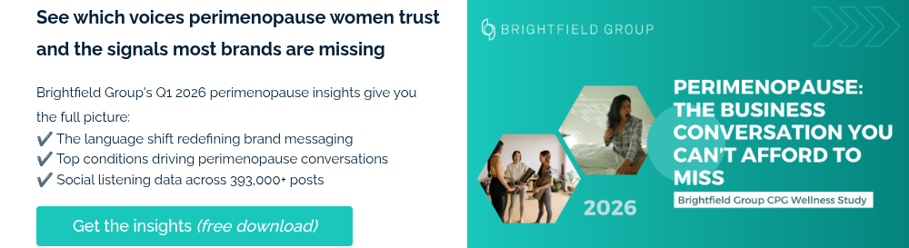 See which voices perimenopause women trust and the signals most brands are missing &nbsp; Brightfield Group's Q1 2026 perimenopause insights give you the full picture: ✔️ The language shift redefining brand messaging ✔️ Top conditions driving perimenopause conversations ✔️ Social listening data across 393,000+ posts &nbsp;