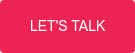 LET'S TALK