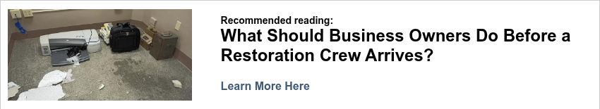 What Should Business Owners Do Before a Restoration Crew Arrives?