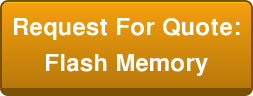 Request For Quote: Flash Memory